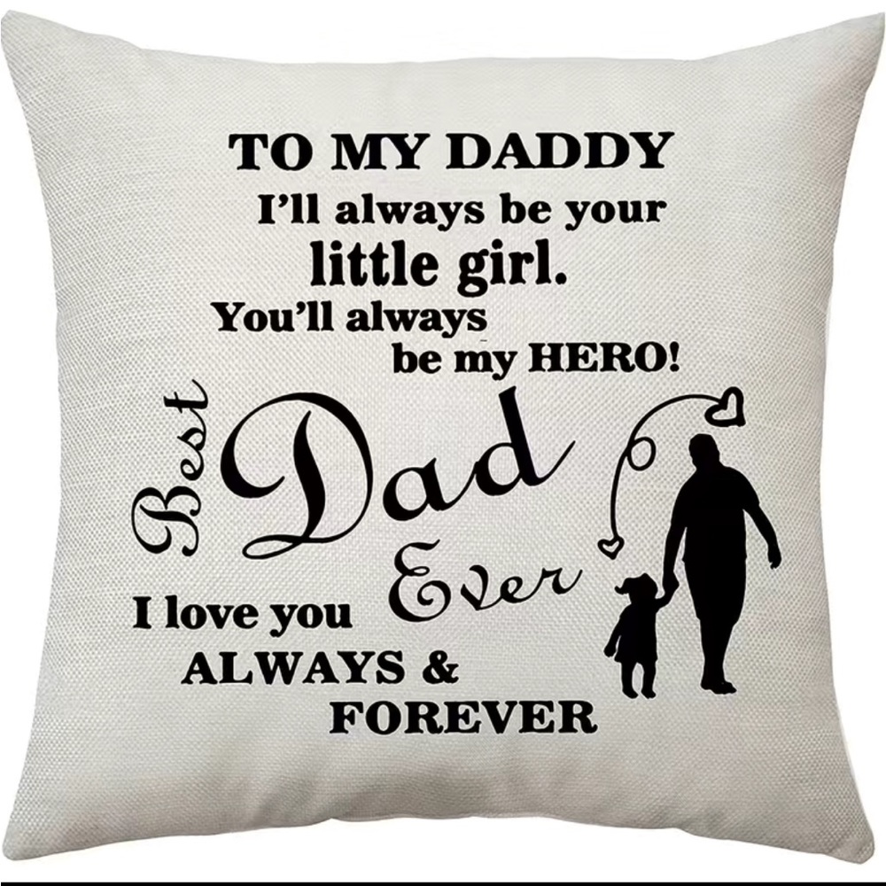 New To My Daddy Throw Pillow Cover 18”X 18” Beautiful Love Memory Pillow